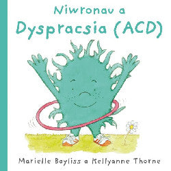 Niwronau a Dyspracsia (ACD)
