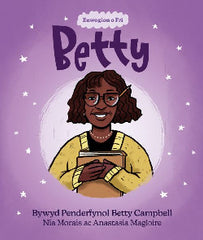 Betty - Bywyd Penderfynol Betty Campbell