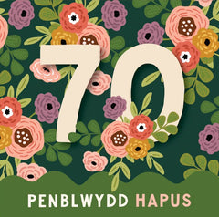 Penblwydd Hapus 70