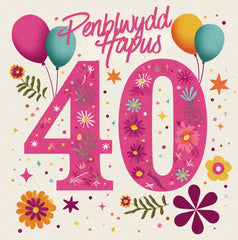 Penblwydd Hapus 40