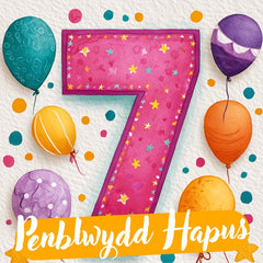Penblwydd Hapus 7