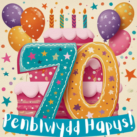 Penblwydd Hapus 70