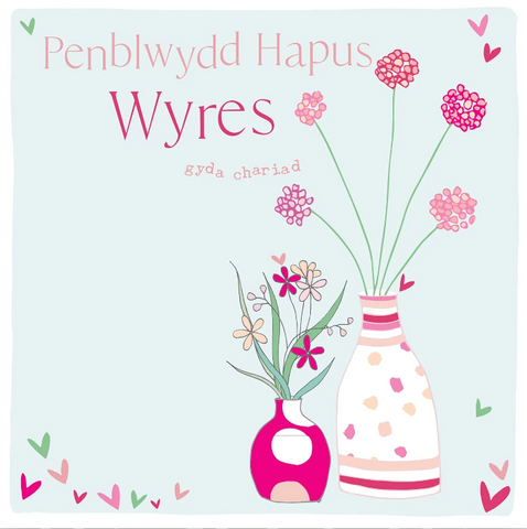 Penblwydd Hapus Wyres