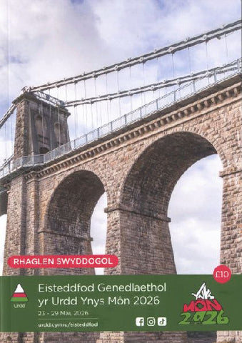 Rhaglen Eisteddfod yr Urdd Ynys Môn 2026