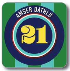 Amser Dathlu 21 (Coaster)|Amser Dathlu 21 (Mat Diod)