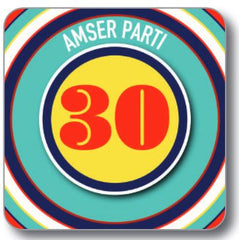 Amser Parti 30 (Coaster)|Amser Parti 30 (Mat Diod)
