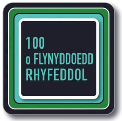 100 o Flynyddoedd Rhyfeddol (Coaster)|100 o Flynyddoedd Rhyfeddol (Mat Diod)