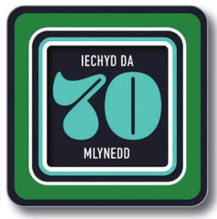 Iechyd Da 70 Mlynedd (Coaster)|Iechyd Da 70 Mlynedd (Mat Diod)