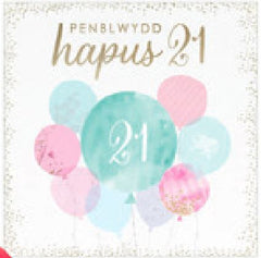 Penblwydd Hapus - 21