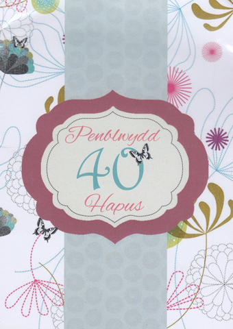 Penblwydd Hapus - 40