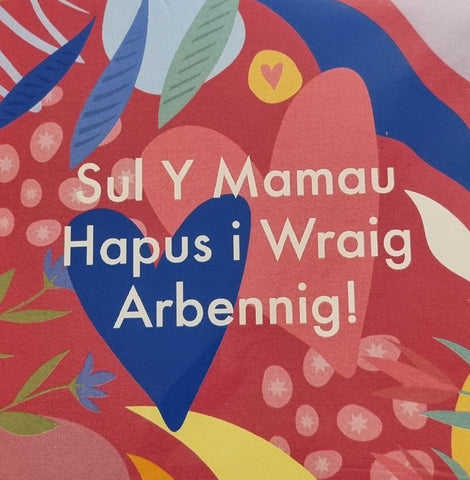 Sul y Mamau Hapus i Wraig Arbennig!