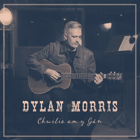 Dylan Morris, Chwilio Am Y Gân