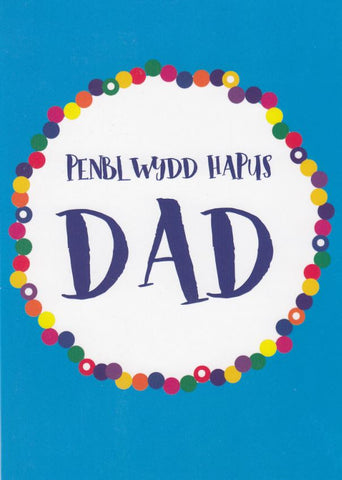 Penblwydd Hapus Dad