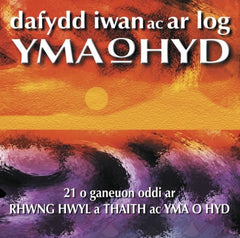 Dafydd Iwan ac Ar Log, Rhwng Hwyl a Thaith ac Yma o Hyd