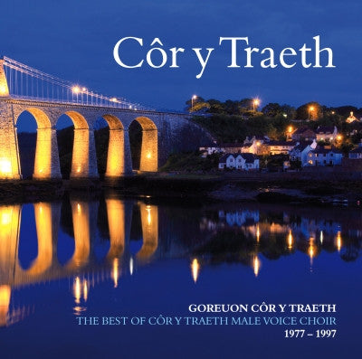 Cor y Traeth, The Best of... 1977-1997|Cor y Traeth, Goreuon... 1977-1997