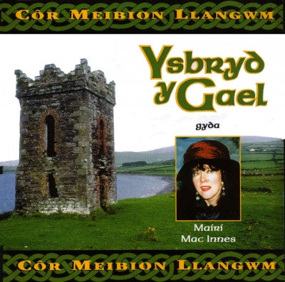 Llangwm Male Voice Choir, Ysbryd y Gael|Cor Meibion Llangwm, Ysbryd y Gael