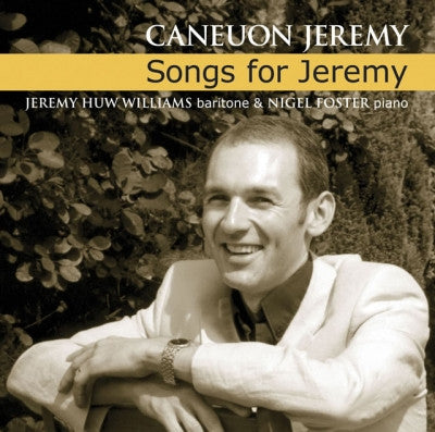 Songs for Jeremy|Caneuon Jeremy