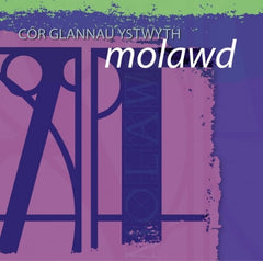 Glannau Ystwyth Choir, Molawd|Cor Glannau Ystwyth, Molawd