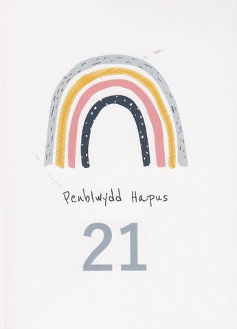 Penblwydd Hapus - 21