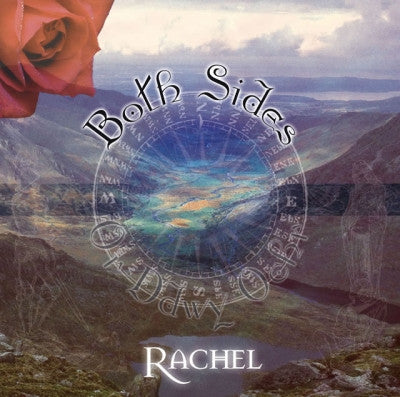 Rachel, Both Sides|Rachel, O'r Ddwy Ochr