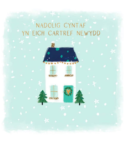 Nadolig Cyntaf yn eich Cartref Newydd