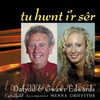 Dafydd Edwards & Gwawr Edwards, Tu Hwnt i'r Ser
