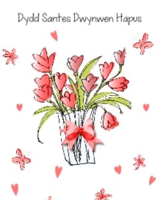 Dydd Santes Dwynwen Hapus