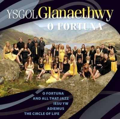 Glanaethwy School Choir, O Fortuna|Cor Ysgol Glanaethwy, O Fortuna