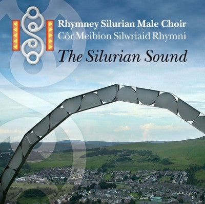 Rhymni Silurian Male Voice Choir, The Silurian Sound