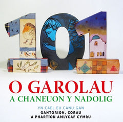 101 o Garolau a Chaneuon y Nadolig/101 Christmas Songs