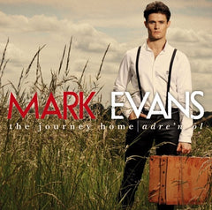 Mark Evans, The Journey Home|Mark Evans, Adre’n ôl