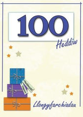 100 Heddiw - Llongyfarchiadau
