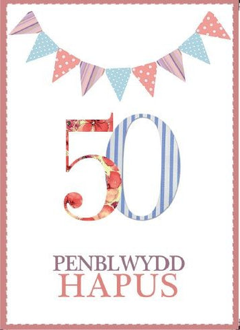 Penblwydd Hapus - 50