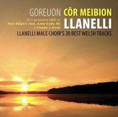Best of the Llanelli Male Voice Choir|Goreuon Cor Meibion Llanelli