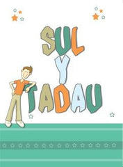 Sul y Tadau