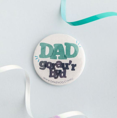 Dad gorau'r Byd Badge|Bathodyn Dad Gorau'r Byd