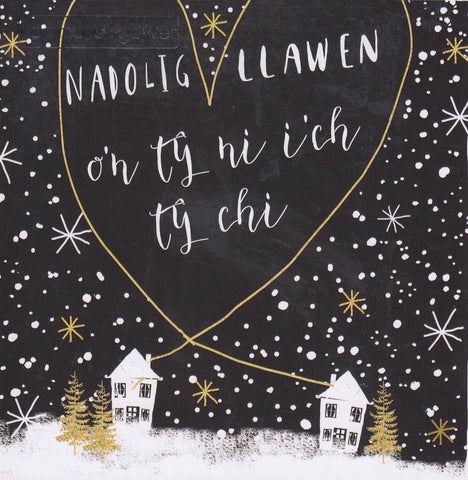 Nadolig Llawen, o'n ty ni i'ch ty chi