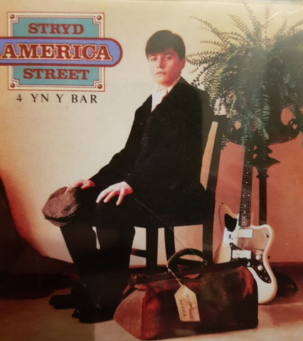 4 Yn y Bar, Stryd America Street