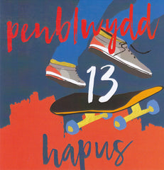 Penblwydd Hapus - 13