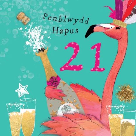 Penblwydd Hapus 21