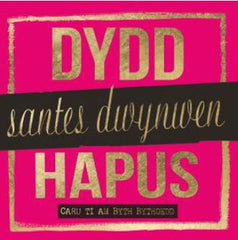 Dydd Santes Dwynwen Hapus ... Caru Ti am Byth Bythoedd