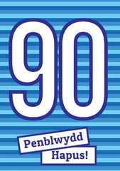 Penblwydd Hapus - 90