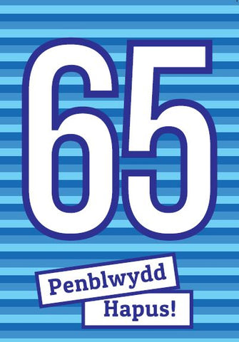 Penblwydd Hapus - 65