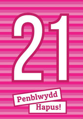 Penblwydd Hapus - 21