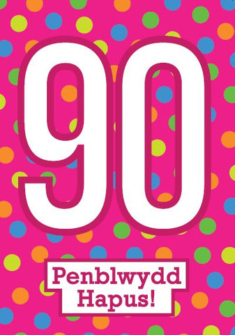 Penblwydd Hapus - 90