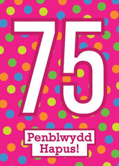 Penblwydd Hapus - 75