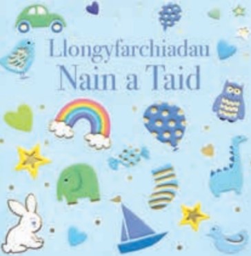 Llongyfarchiadau Nain a Taid