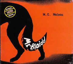 M C Mabon, Mr Blaidd