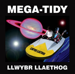 Llwybr Llaethog, Mega-Tidy