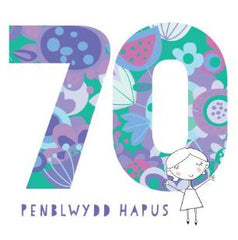 Penblwydd Hapus - 70